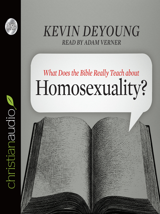 Title details for What Does the Bible Really Teach about Homosexuality? by Kevin DeYoung - Available